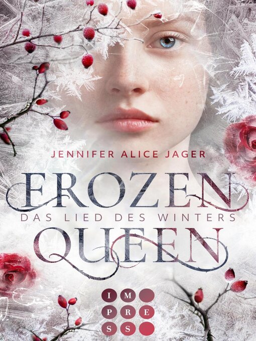 Titeldetails für Frozen Queen. Das Lied des Winters nach Jennifer Alice Jager - Verfügbar